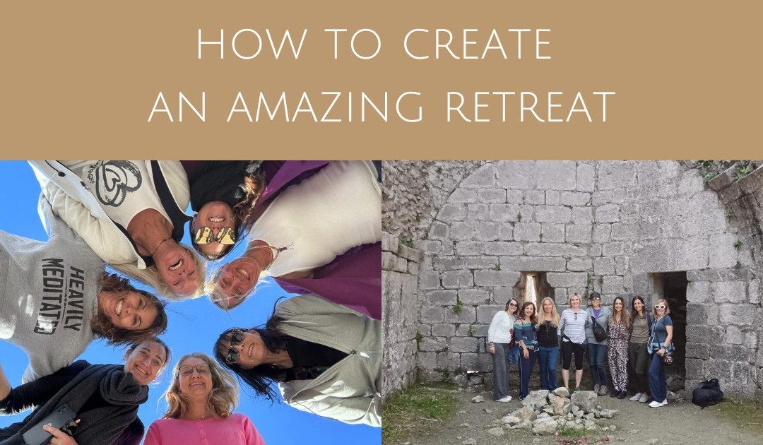 How To Create An Amazing Retreat